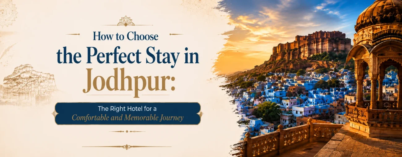Perfect Stay in Jodhpur